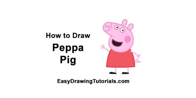 17-5 How To Draw Peppa Pig Easily Right Now