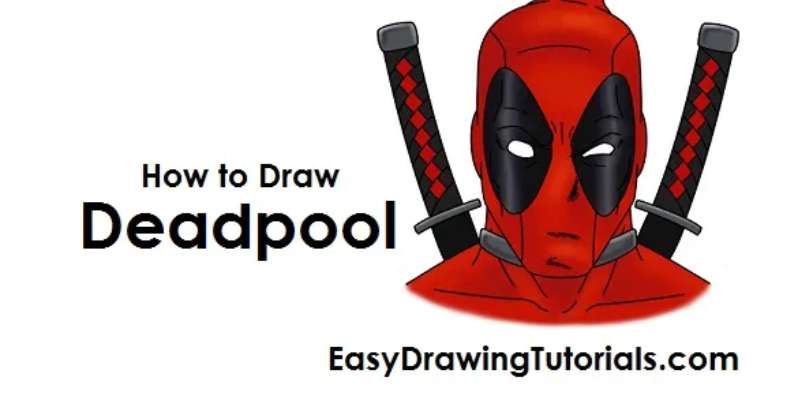 9-2 How To Draw Deadpool And Do A Good Job