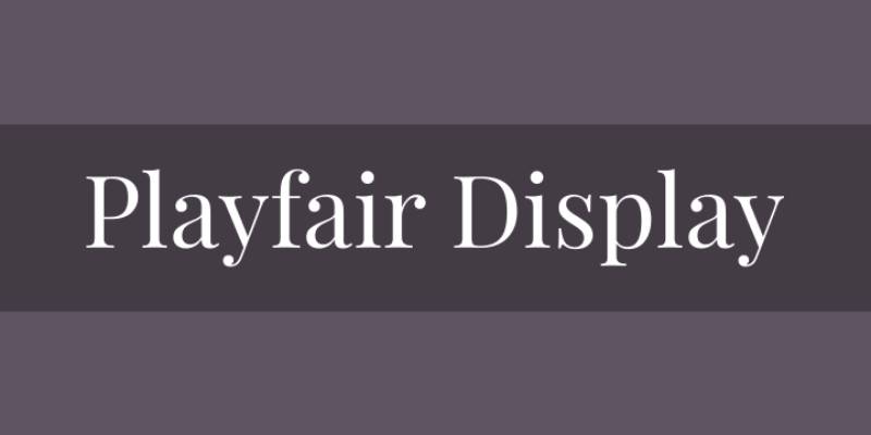 Playfair-Display-1 Blogging Brilliance: The 30 Best Fonts for Blogs